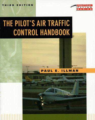 Cover of The pilot's air traffic control handbook