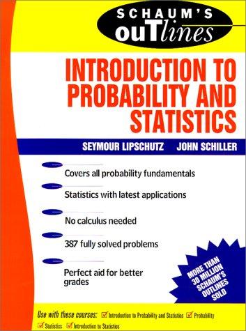 Cover of Schaum's outline of theory and problems of introduction to probability and statistics
