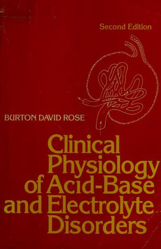 Cover of Clinical Physiology of Acid-Based and Electrolyte Disorders