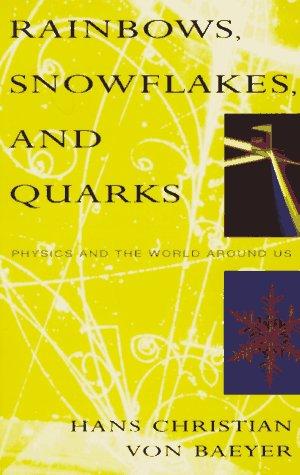 Cover of Rainbows, snowflakes, and quarks