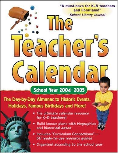 Cover of The Teacher's calendar, school year 2004-2005