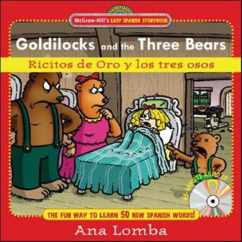 Cover of Easy Spanish Storybook: Goldilocks and the Three Bears (Book + Audio CD): Ricitos de Oro y los Tres Osos