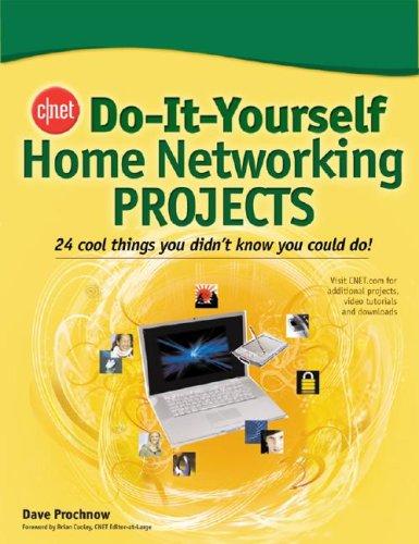 Cover of CNET Do-It-Yourself Home Networking Projects (Cnet Do-It-Yourself)