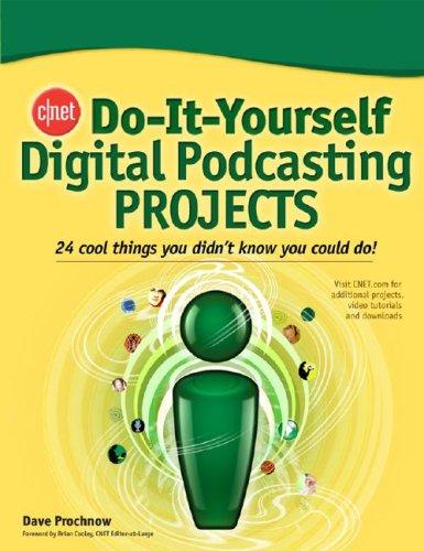 Cover of CNET Do-It-Yourself Digital Podcasting Projects (Cnet Do-It-Yourself)