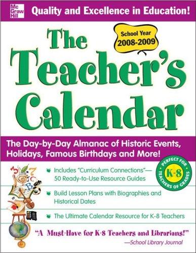 Cover of The Teachers Calendar School Year 2008-2009 (Teacher's Calendar)