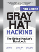 Cover of Gray Hat Hacking The Ethical Hackers Handbook, 3rd Edition