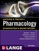 Cover of Katzung & Trevor's Pharmacology Examination and Board Review,10th Edition