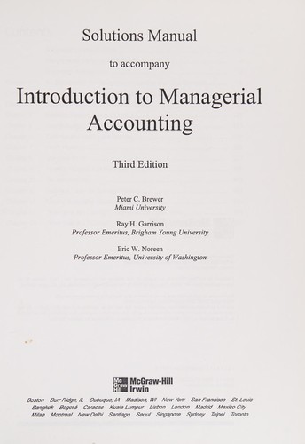 Cover of Solutions Manual to Accompany Introduction to Managerial Accounting 3rd Edition