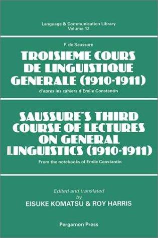 Cover of Saussure's Third Course of Lectures on General Linguistics (1910-1911)