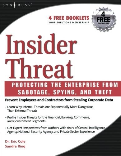 Cover of Insider Threat: Protecting the Enterprise from Sabotage, Spying, and Theft