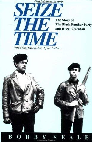 Cover of Seize the Time:The Story of the Black Panther Party and Huey P. Newton
