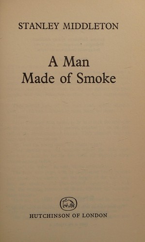Cover of Man Made of Smoke