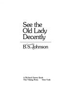 Cover of See the old lady decently