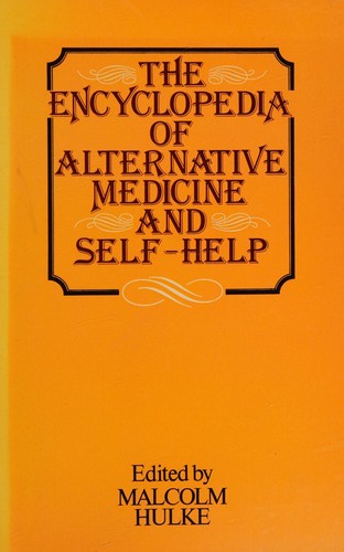 Cover of The Encyclopedia of alternative medicine and self-help