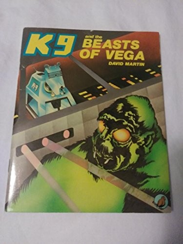 Cover of K9 and the beasts of Vega