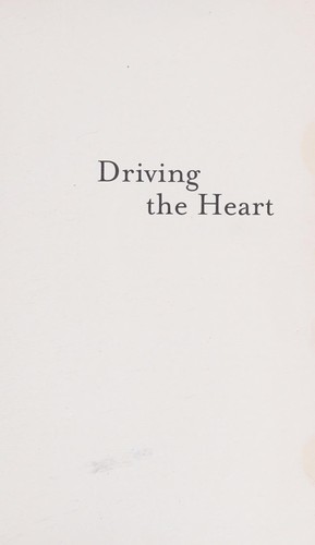 Cover of Driving the heart and other stories