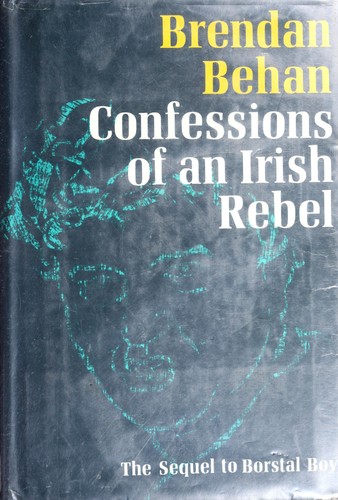 Cover of Confessions of an Irish rebel