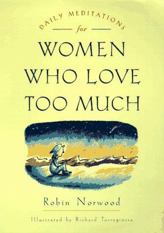 Cover of Daily Meditations for Women Who Love Too Much