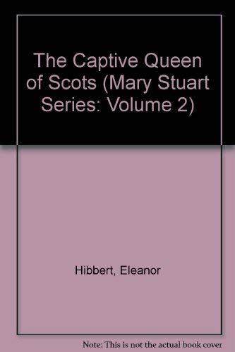 Cover of The Captive Queen of Scots