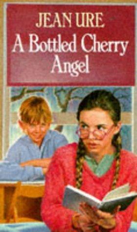Cover of A Bottled Cherry Angel
