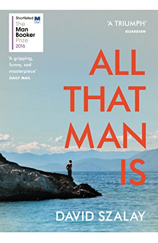 Cover of All That Man Is