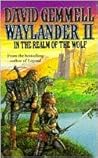 Cover of Waylander II: In the Realm of the Wolf