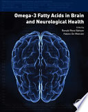 Cover of Omega-3 Fatty Acids in Brain and Neurological Health