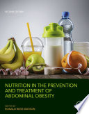 Cover of Nutrition in the Prevention and Treatment of Abdominal Obesity