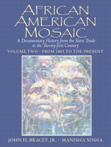 Cover of African American Mosaic: A Documentary History from the Slave Trade to the Twenty-First Century, Volume Two