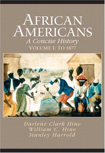 Cover of African Americans: A Concise History, Vol. I