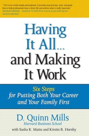 Cover of Having it all-- and making it work