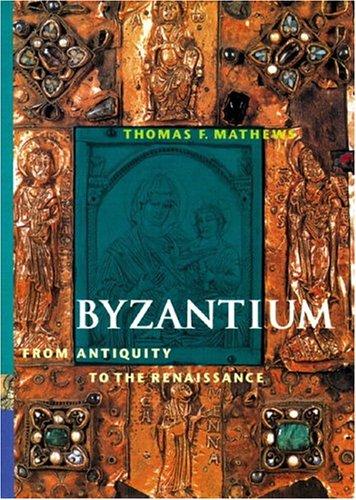 Cover of Byzantium From Antiquity to the Renaissance