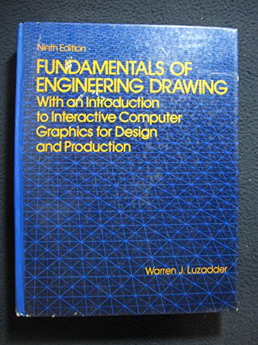 Cover of Fundamentals of engineering drawing: With an introduction to interactive computer graphics for design and production