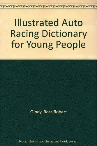 Cover of Illustrated Auto Racing Dictionary for Young People