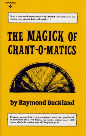 Cover of The Magick of Chant-O-Matics