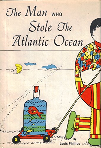 Cover of The man who stole the Atlantic Ocean