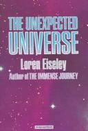 Cover of The unexpected universe