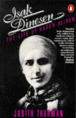 Cover of Isak Dinesen:The Life of Karen Blixen, Storyteller