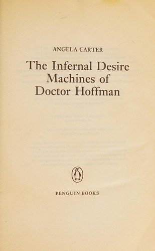 Cover of The Infernal Desire Machines of Doctor Hoffman