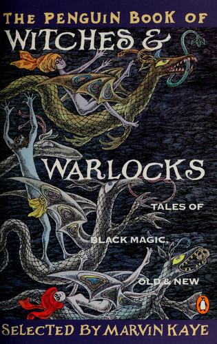 Cover of The Penguin book of witches & warlocks