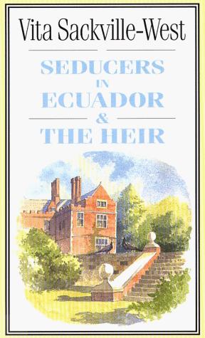 Cover of Seducers in Ecuador and The Heir