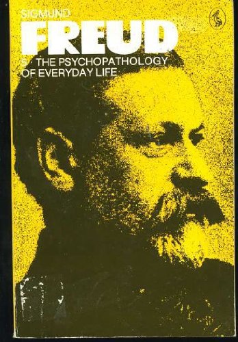 Cover of The Psychopathology of Everyday Life