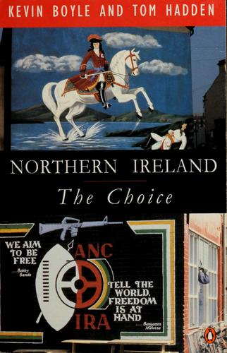 Cover of Northern Ireland : the choice