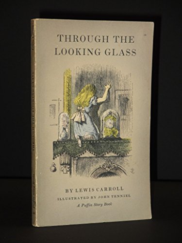 Cover of Through the looking glass and what Alice found there
