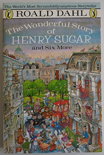 Cover of The Wonderful Story of Henry Sugar: And Six More