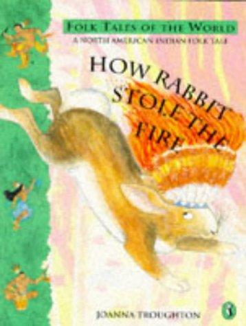 Cover of How rabbit stole the fire
