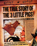 Cover of The True Story of the 3 Little Pigs