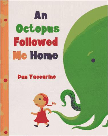 Cover of An Octopus Followed Me Home