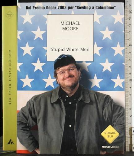 Cover of Stupid White Men