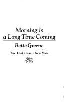 Cover of Morning Is a Long Time Coming